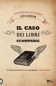 Title: Il caso dei libri scomparsi, Author: Ian  Sansom