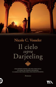 Title: Il cielo sopra Darjeeling, Author: Nicole Vosseler