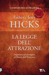 Title: La legge dell'attrazione, Author: Esther e Jerry Hicks