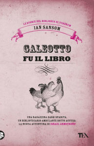 Title: Galeotto fu il libro, Author: Ian  Sansom