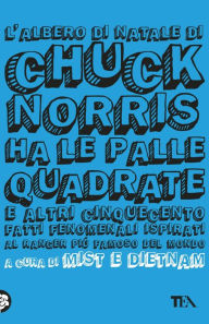 Title: L'albero di Natale di Chuck Norris ha le palle quadrate, Author: Mist & Dietnam