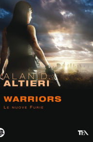 Title: Warriors, Author: Alan D. Altieri