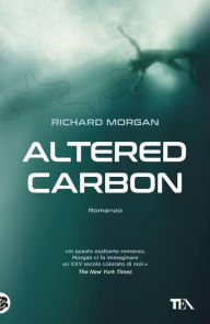 Title: Altered Carbon, Author: Richard Morgan
