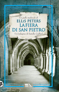 Title: La fiera di San Pietro, Author: Ellis Peters