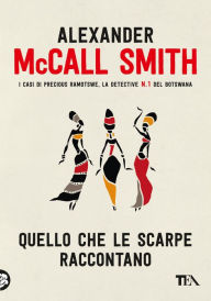 Title: Quello che le scarpe raccontano, Author: Alexander McCall Smith