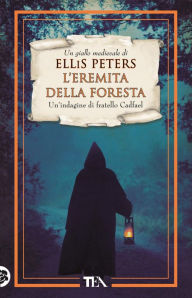 Title: L'eremita della foresta, Author: Ellis Peters