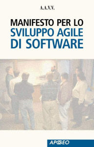 Title: Manifesto per lo Sviluppo Agile di Software, Author: A.A.V.V. A.A.V.V.