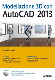 Title: Modellazione 3D con AutoCAD 2013, Author: Daniele Nale