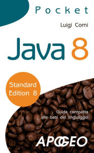 Title: Java 8, Author: Luigi Comi
