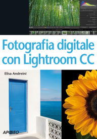 Title: Fotografia digitale con Lightroom CC, Author: Elisa Andreini