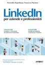 LinkedIn: per aziende e professionisti