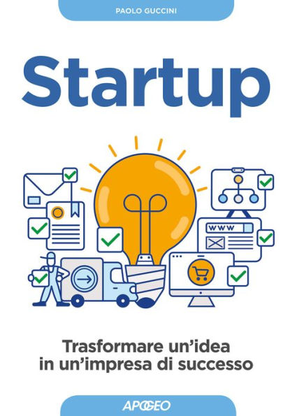 Startup: Trasformare un'idea in un'impresa di successo