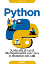 Python: Guida alla sintassi, alle funzionalità avanzate e all'analisi dei dati