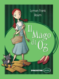 Title: Il mago di Oz, Author: Lyman Frank Baum