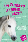 Un puledro di nome Becky. SoS Cuccioli. Vol. 5