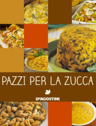 Title: Pazzi per la zucca, Author: Aa. Vv.