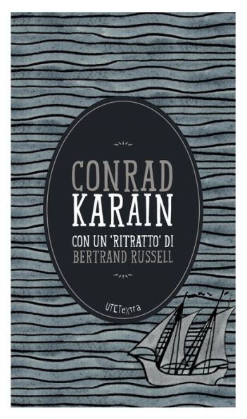 Karain: Con un Ritratto di Bertrand Russell