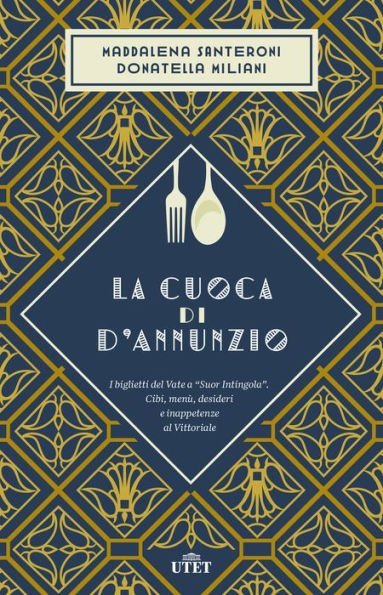 La cuoca di d'Annunzio: I biglietti del Vate a 