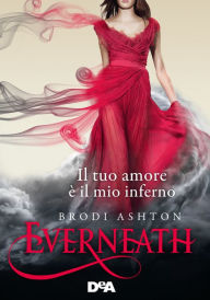 Title: Everneath, Author: Brodi Ashton