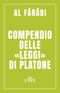 Title: Compendio delle leggi di Platone, Author: Al F