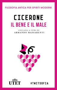 Title: Il bene e il male, Author: Cicerone