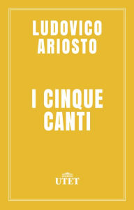 Title: I cinque canti, Author: Ludovico Ariosto
