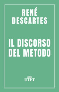 Title: Il discorso sul metodo, Author: René Descartes