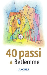 Title: 40 passi a Betlemme, Author: AA.VV.