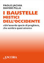 I Baustelle mistici dell'Occidente