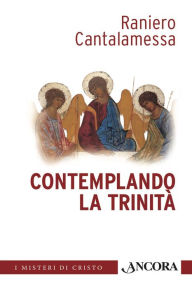 Title: Contemplando la Trinità, Author: Cantalamessa Raniero