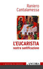 L'Eucaristia nostra santificazione