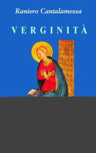 Title: Verginità, Author: Raniero Cantalamessa