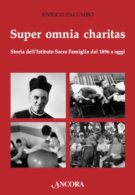 Title: Super omnia charitas, Author: Enrico Palumbo
