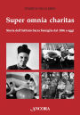 Super omnia charitas