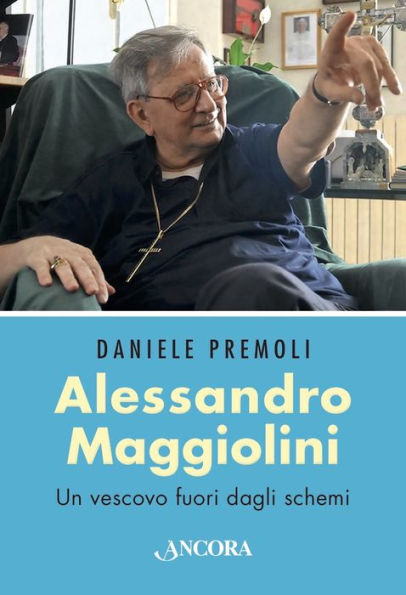 Alessandro Maggiolini: Un vescovo fuori dagli schemi