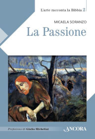 Title: La Passione, Author: Micaela Soranzo