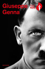 Title: Io Hitler, Author: Giuseppe Genna