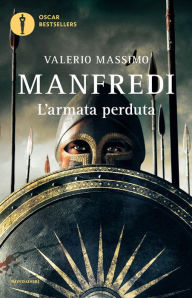 Title: L'armata perduta, Author: Valerio Massimo Manfredi