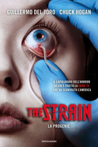 Title: The Strain (versione italiana), Author: Guillermo del Toro