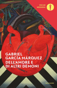 Title: Dell'amore e di altri demoni, Author: Gabriel García Márquez