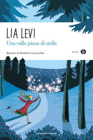 Title: Una valle piena di stelle, Author: Lia Levi