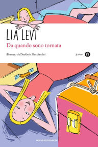 Title: Da quando sono tornata, Author: Lia Levi