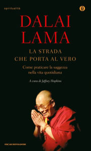 Title: La strada che porta al vero, Author: Dalai Lama