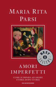 Title: Amori imperfetti, Author: Maria Rita Parsi