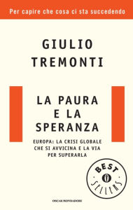 Title: La paura e la speranza, Author: Giulio Tremonti
