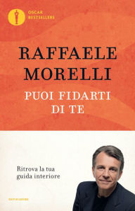 Title: Puoi fidarti di te, Author: Raffaele Morelli