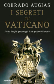 Title: I segreti del Vaticano, Author: Corrado Augias