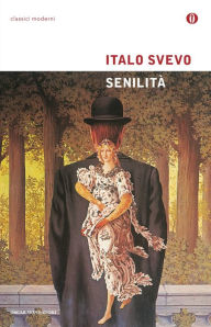 Title: Senilità (Mondadori), Author: Italo Svevo