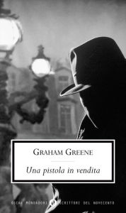 Title: Una pistola in vendita, Author: Graham Greene