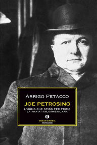 Title: Joe Petrosino, Author: Arrigo Petacco